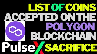 Pulsex Sacrifice | Coins You Can Sacrifice on Polygon/Matic blockchain