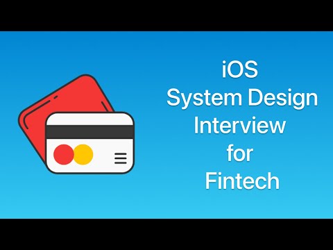 iOS System Design Interview for Fintech Companies