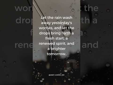 🌧️ Embrace a Fresh Start and Brighter Tomorrow: Let the Rain Wash Away Worries 🌈✨ #EmbraceTheJourney