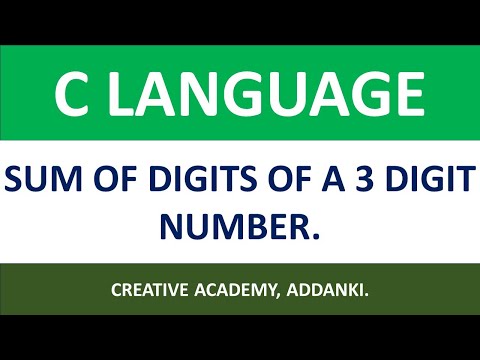 SUM OF 3 DIGIT NUMBER - C PROGRAM