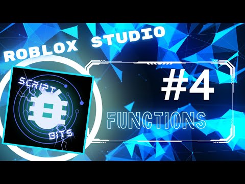 Script Bit #4 | Functions | Roblox Studio