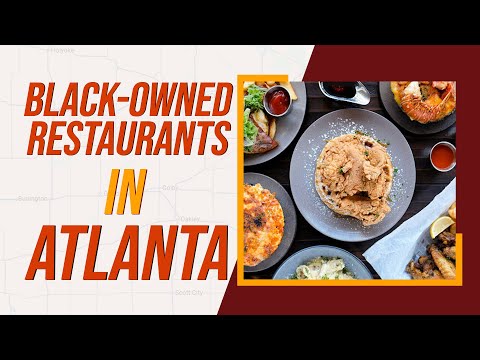 10 Must-Try Black-Owned Restaurants in Atlanta