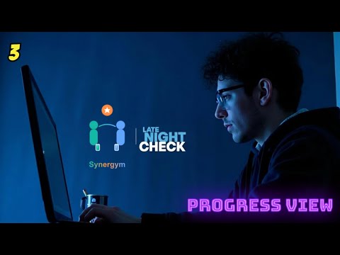 Day 3 Building in Public Synergym: Progress View