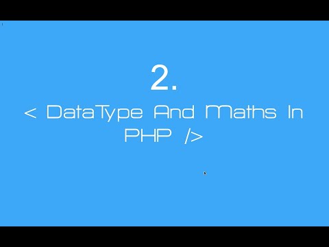 2 Datatypes & Maths in PHP [HINDI]