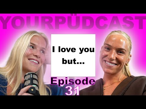 S1E32: I love you but…