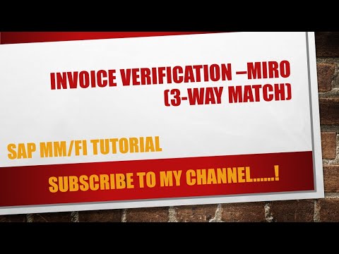 How to do MIRO Invoice verification in SAP GUI