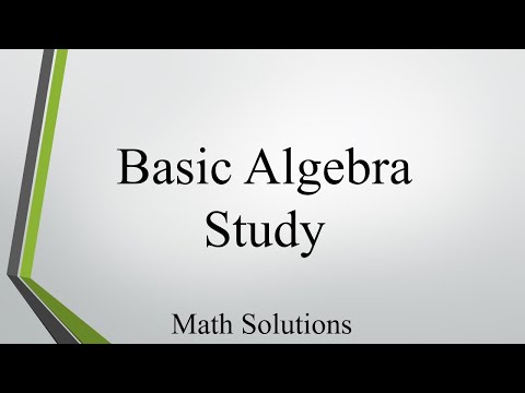 Math Solutions Study #1 | Basic Algebra Made Easy
