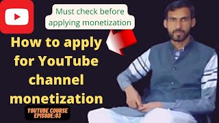 How to apply for YouTube channel monetization|monetization application checks|#applymonetization