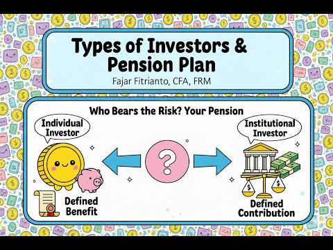 Investor & Pension Plan: Individual vs Institutional, DC vs DB Plan (CFA Level 1) | The Value Curve