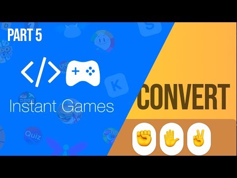 Convert the HTML5 Game into an Instant Game - Facebook Instant Game Development Tutorial Part 5