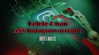 Banning Instagram accounts for FREE | Under 5 minutes | Hacking Instagram account