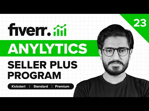 23 - Fiverr Analytics & Seller Plus (Eligibility & Benefits) | Eng Dubbed | Bilawal Hassan