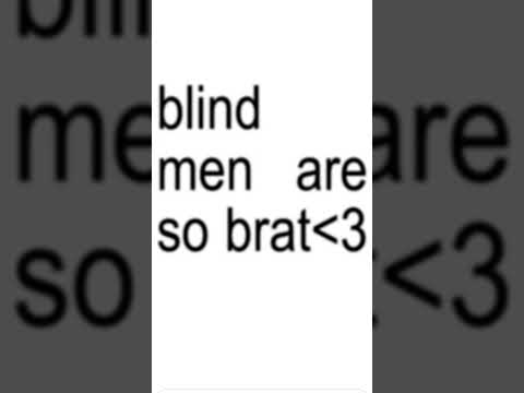 blind men are so brat