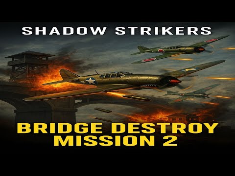 Bridge Destroyer Mission - P-40 vs A5M Showdown | Wings of Steel Gameplay