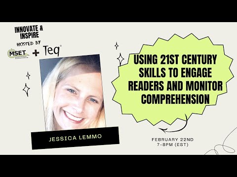 Innovate & Inspire | Using 21st Century Skills to Engage Readers and Monitor Comprehension