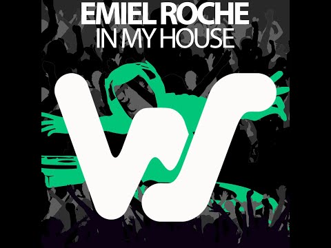 Emiel Roche -  In My House