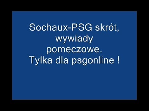 Sochaux vs PSG - kompilacja PSGonline.pl #2 [maj 2008]