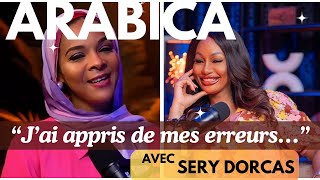 Sery Dorcas livre ses vérités dans Arabica : Rebondir après un divorce, honorer ses liens, être soi