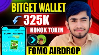 Bitget Wallet New KOKOK Fomo Airdrop | Bitget Wallet Fomo Event | Bitget New Offer Today