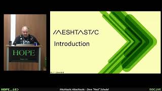 HOPE_16 (2025): Meshtastic Attacktastic