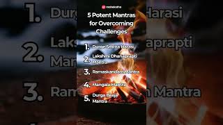 5 Potent Mantras for Overcoming Challenges