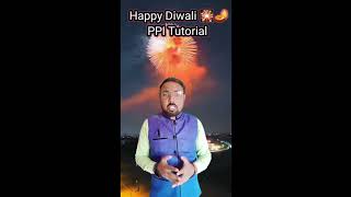 Happy Diwali 2023 🎇🎊🎉🔥 to all PPI Tutorial family ❤️ | Vikash Sir