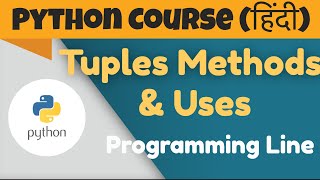 Python Tuples In Hindi (Python Course In Hindi)