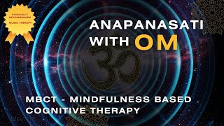 Meditation with OM chant | ANAPANASATI | Mediate | OM | 7 days challenge |MBCT