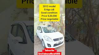Ertiga zdi model 2012 coustomer asking price 5 lakhs #ertiga @sircillaboysofficial4098