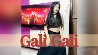 Gali Gali | Manisha Sati | Dance Cover