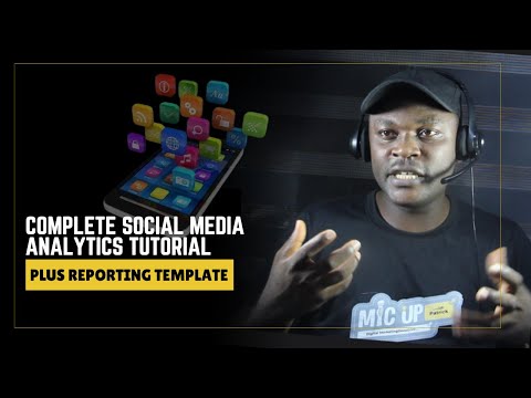 Complete Social Media Analytics Tutorial And Reporting Template