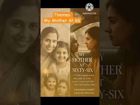 My Mother at 66 - Kamala Das | Class12 #shortsfeed #shorts #ytshorts