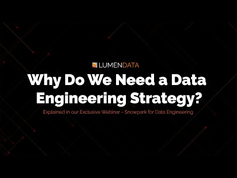 Why Do We Need a Data Engineering Strategy?