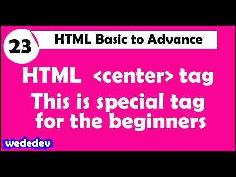 HTML Tutorial ||  center tag || Part- 23