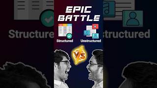 Structured Data vs. Unstructured Data | Epic Battle of Data Science 06