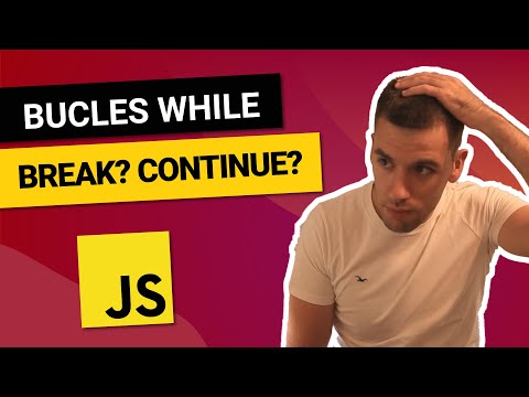 Bucles WHILE ⛔ BREAK ✅ CONTINUE 😎 Curso de JAVASCRIPT desde CERO #10