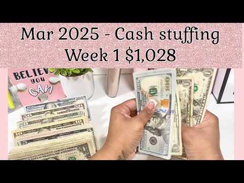 Mar 2025 | Week 1 | Cash Envelope Stuffing | Sinking Funds | Bills | Budgeting | Saving