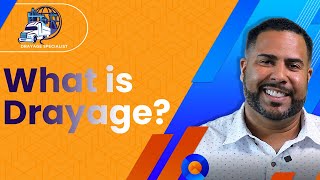 Unlocking the Secrets of Drayage: What is Drayage?