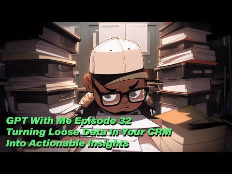 GPT With Me Episode 32: Turning Written Data into Firmographic Gold