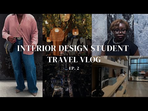 Interior Design Student | Travel Vlog To NYC | EP.2