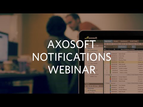 Axosoft Notifications Webinar