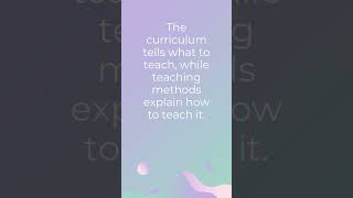 Relationship Between Curriculum and Teaching Methods : #CurriculumAndTeaching #EffectiveTeaching