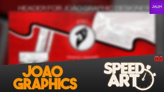SPEED ART #6 | HEADER FOR JOÃO GRAPHICS ✸