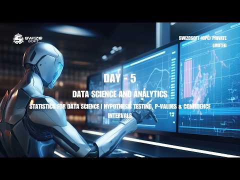 Day 5 – Statistics for Data Science |  Hypothesis Testing, p-Values & Confidence Intervals