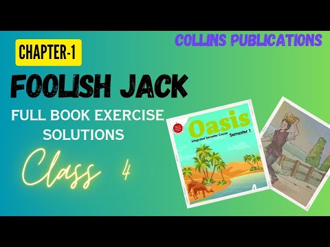 Foolish jack ll class4 ll Collins publications ll chapter1 ll Book Exercise ll solutions ll 2023-24