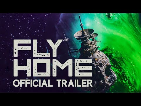 FLY HOME - 4K Release Trailer