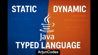 Statically vs Dynamically Typed Languages Explained in Hindi + English | Java Course#2 | ArjunCodes