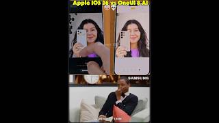 Apple iOS 26 vs oneUl 8 Ai test #samsung #trending #iphone #shorts_feed #smartphone #foryou #camara