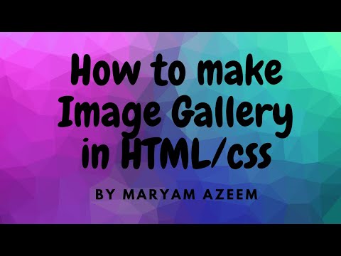 How to make Image Gallery in HTML/CSS