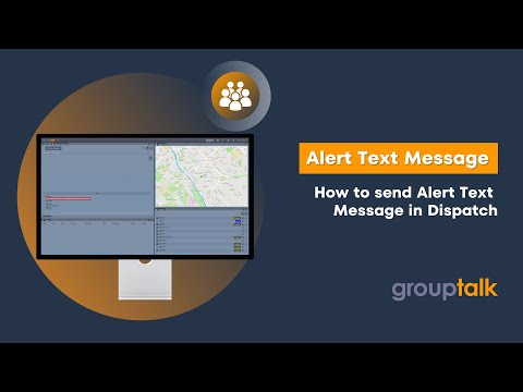 New Feature in GroupTalk Dispatcher: Alert Text Messaging